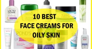 best face creams for oily skin acne prone skin in india