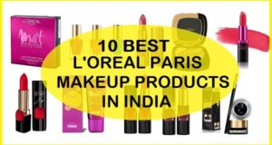 best loreal paris makeup products in india