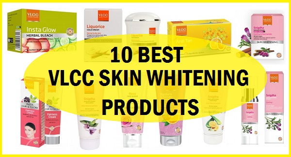 best vlcc skin whitening products in india
