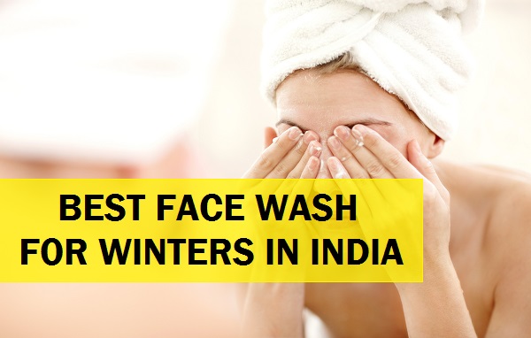Best face wash for winters in india