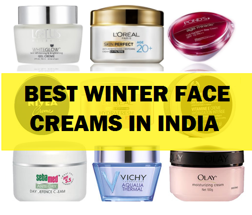 best winter face creams in india