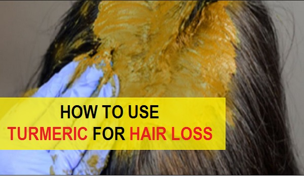 4 Best Ways to Use Turmeric for Hair Loss and Hair Fall Control