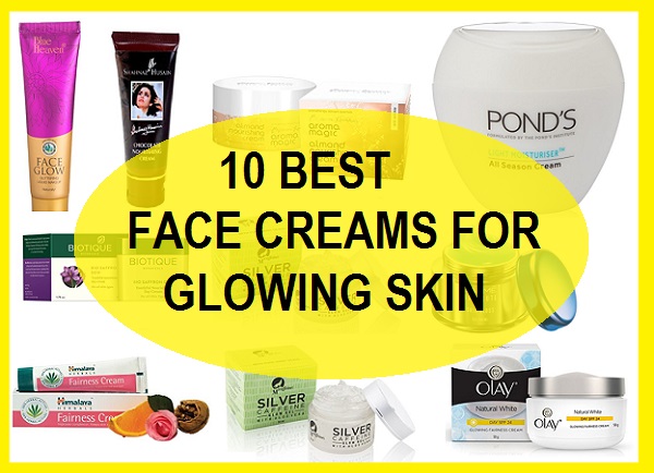 top 10 best face creams