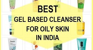 Best Gel Based Cleansers in India with prices
