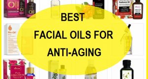 best facial oils for anti aging in india