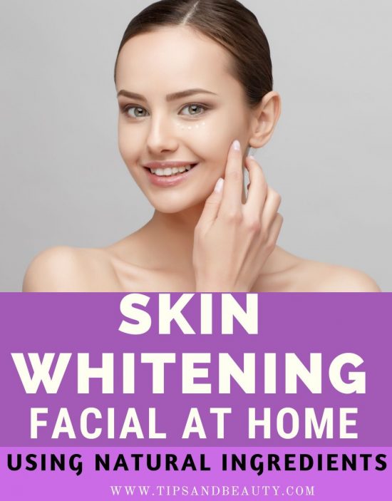 skin whitening facial at home with natural products diy