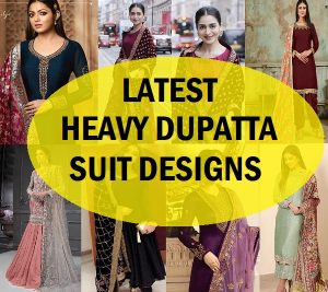 Latest 50 Types of Latest Heavy Dupatta Suit Designs (2022) - Tips and ...