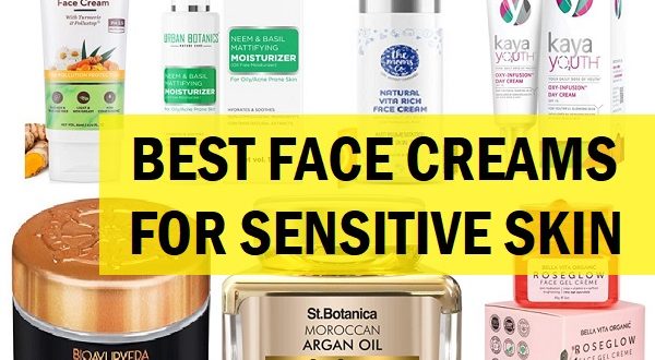 Top 15 Best Face Creams for Sensitive Skin in India (2022) - Tips and ...