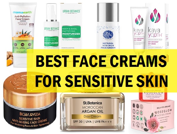 best face creams for sensitive skin in india