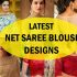 latest net saree blouse designs