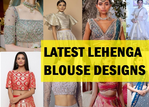 Lehenga Blouse Designs 2022 | Top 30 Latest Blouse Design Images