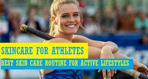 skin care tips for athletes
