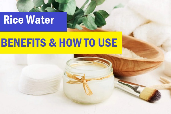 Benefits and How to Use: Rice Water A Natural Elixir for Skin Care
