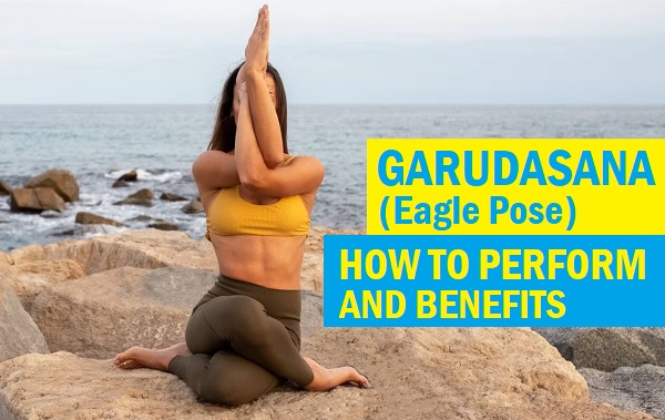 Garudasana eagle pose how to perform and benefits