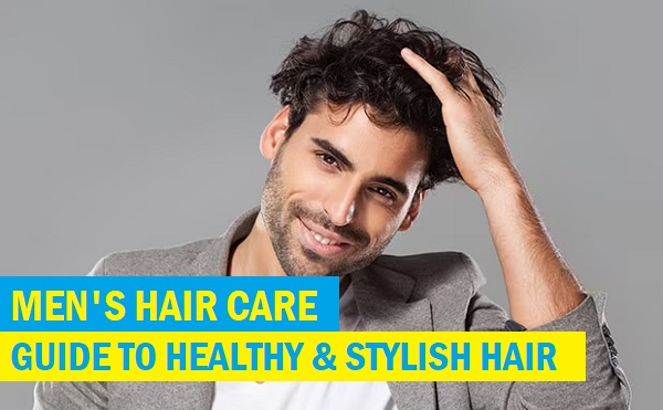 Men's Hair Care Routine