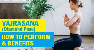 Vajrasana Diamond Pose How to Perform, Benefits, and Precautions