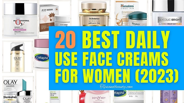 best daily use face creams for women 