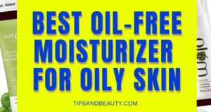 best moisturizer for oily skin in india