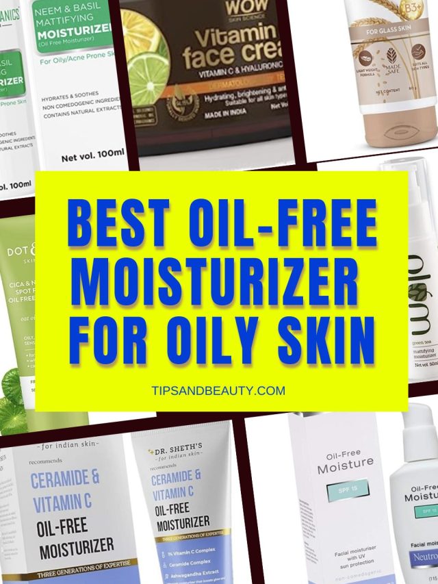 Top 10 Best Moisturizers for Oily Skin in India (2023)