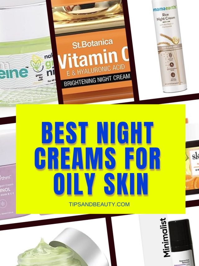 Top 10 Best Night Creams for Oily Skin in India