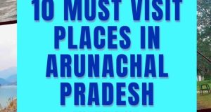 must visit places in arunachal pradesh