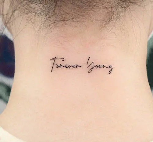 forever Young Quote Neck Tattoo Design